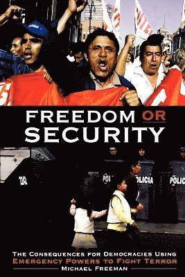 Michael Freeman - Freedom or Security, Häftad