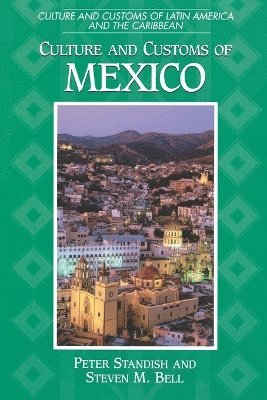 bokomslag Culture and Customs of Mexico