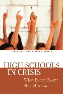 Richard Handley, Ellen Hall - High Schools in Crisis, Häftad