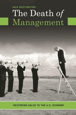 Jack Buffington - Death of Management, Inbunden