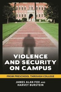 bokomslag Violence and Security on Campus