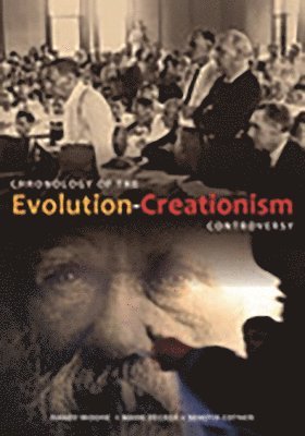 Randy Moore, Mark Decker, Sehoya H. Cotner - Chronology of the Evolution-Creationism Controversy, Inbunden