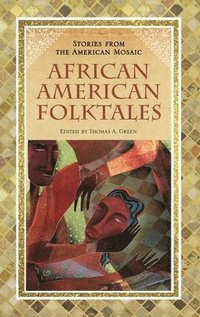 bokomslag African American Folktales