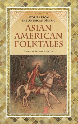 Thomas A. Green - Asian American Folktales, Inbunden