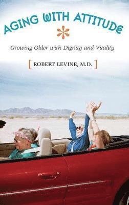 Aging with Attitude