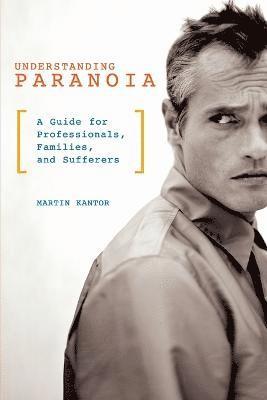 Understanding Paranoia 1