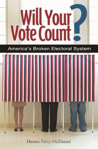 bokomslag Will Your Vote Count?
