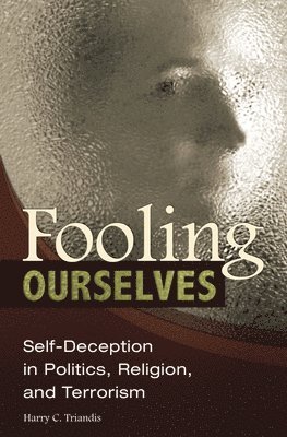 Fooling Ourselves 1