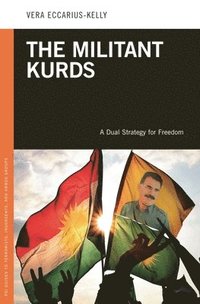 bokomslag The Militant Kurds