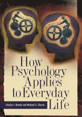 How Psychology Applies to Everyday Life 1