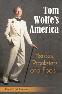 bokomslag Tom Wolfe's America