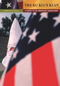 bokomslag The Ku Klux Klan