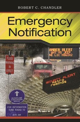 Robert C. Chandler, Robert Chandler - Emergency Notification, Inbunden