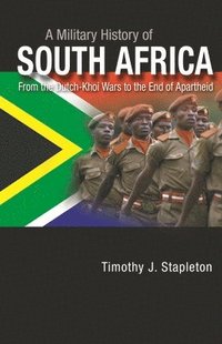 bokomslag A Military History of South Africa