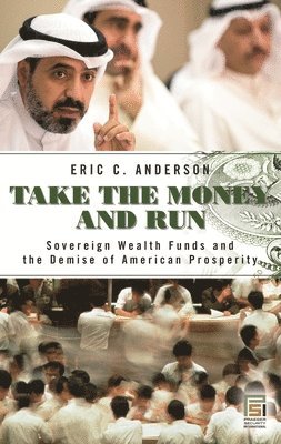 Eric C. Anderson, Eric Anderson - Take the Money and Run, Inbunden