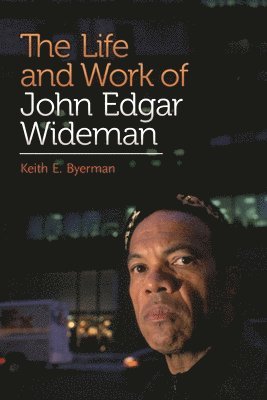The Life and Work of John Edgar Wideman 1