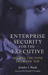 bokomslag Enterprise Security for the Executive