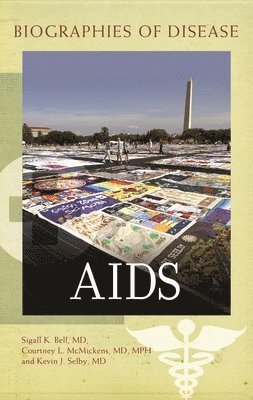 Sigall K. Bell, Kevin J. Selby, Courtney McMickens - AIDS, Inbunden