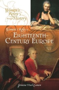bokomslag Women's Roles in Eighteenth-Century Europe