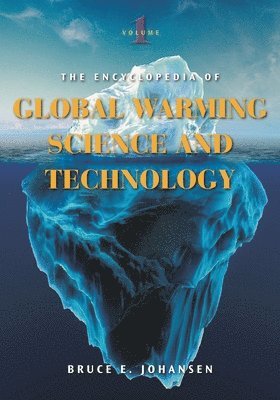 bokomslag The Encyclopedia of Global Warming Science and Technology