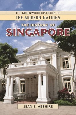 bokomslag The History of Singapore