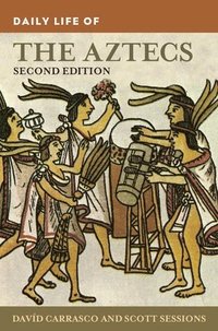 bokomslag Daily Life of the Aztecs