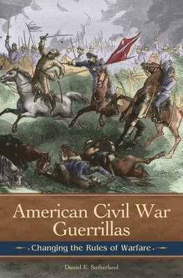 American Civil War Guerrillas 1