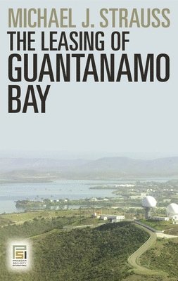 Leasing of Guantanamo Bay