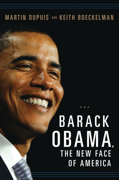 bokomslag Barack Obama, the New Face of America