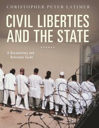 bokomslag Civil Liberties and the State