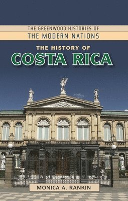 bokomslag The History of Costa Rica