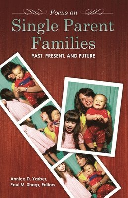 Focus on Single-Parent Families 1
