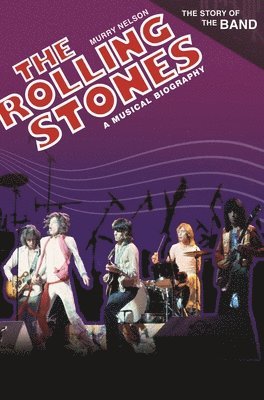 Murry R. Nelson - Rolling Stones, Inbunden