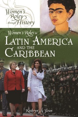 bokomslag Women's Roles in Latin America and the Caribbean