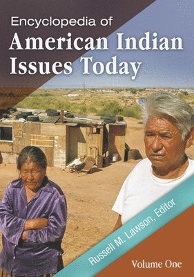 Russell M. Lawson - Encyclopedia of American Indian Issues Today: [2 Volumes], Inbunden
