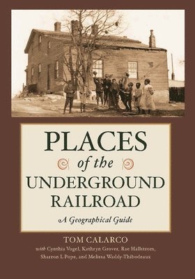 Places of the Underground Railroad 1
