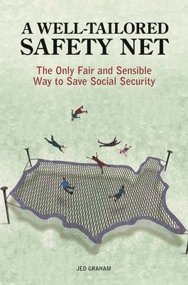 A Well-Tailored Safety Net 1