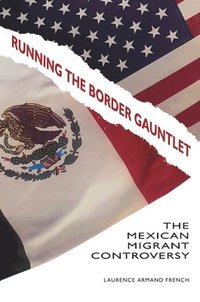 bokomslag Running the Border Gauntlet