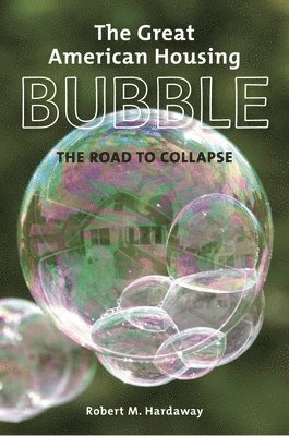 bokomslag Great American Housing Bubble