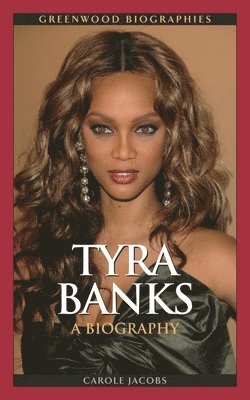 Carole Jacobs - Tyra Banks, Inbunden