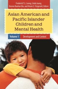 bokomslag Asian American and Pacific Islander Children and Mental Health