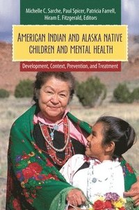 bokomslag American Indian and Alaska Native Children and Mental Health