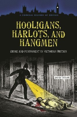 David Taylor - Hooligans, Harlots, and Hangmen, Inbunden