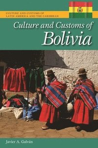 bokomslag Culture and Customs of Bolivia
