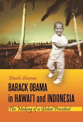 Barack Obama in Hawai'i and Indonesia 1