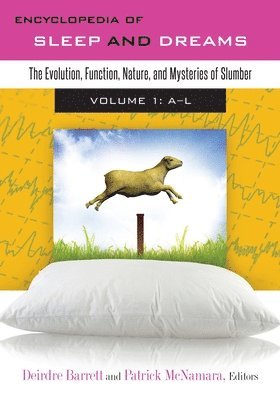 Encyclopedia of Sleep and Dreams 1