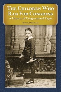 bokomslag The Children Who Ran for Congress