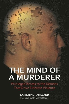 Katherine Ramsland - Mind of a Murderer, Inbunden
