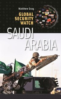 bokomslag Global Security WatchSaudi Arabia