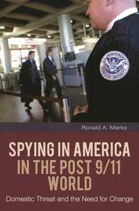 bokomslag Spying in America in the Post 9/11 World